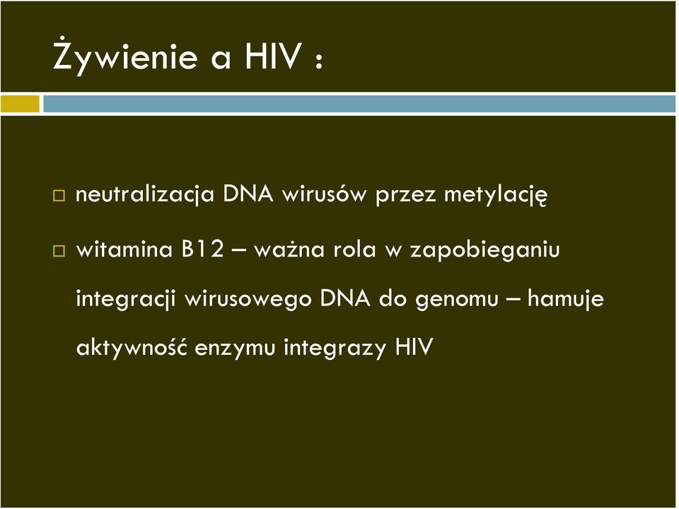 zapobieganiu integracji wirusowego DNA do