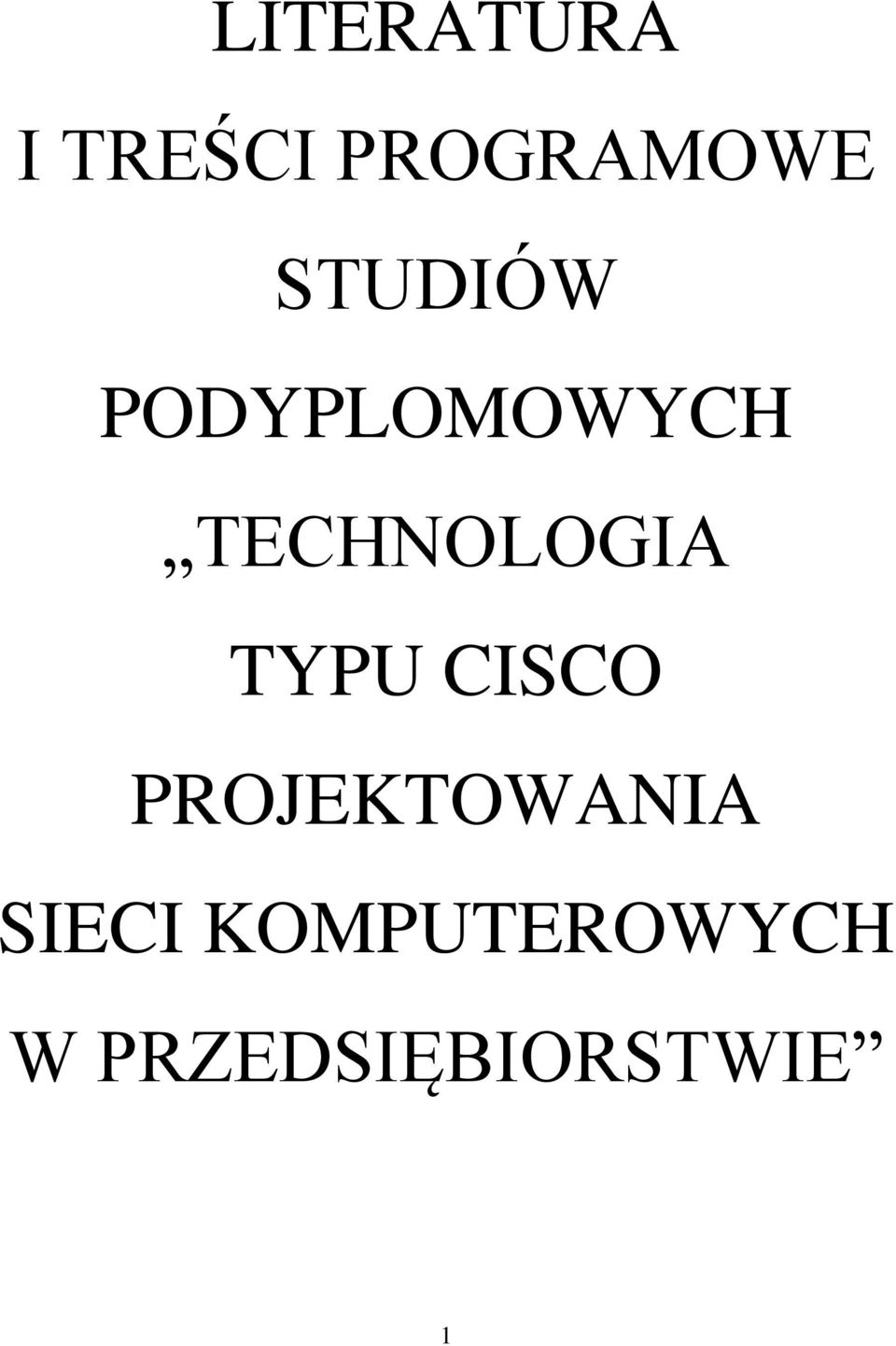 TECHNOLOGIA TYPU CISCO