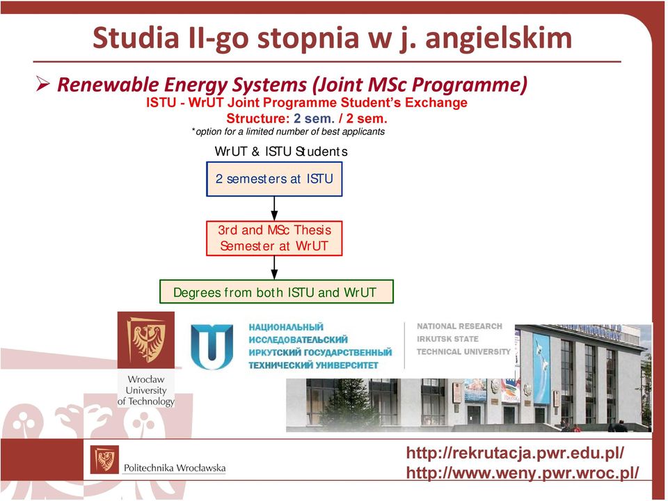 Exchange Structure: 2 sem. / 2 sem.