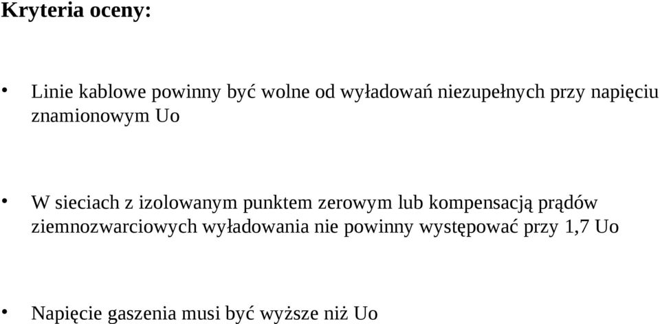 punktem zerowym lub kompensacją prądów ziemnozwarciowych