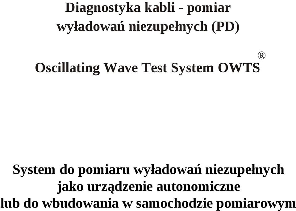 pomiaru wyładowań niezupełnych jako urządzenie
