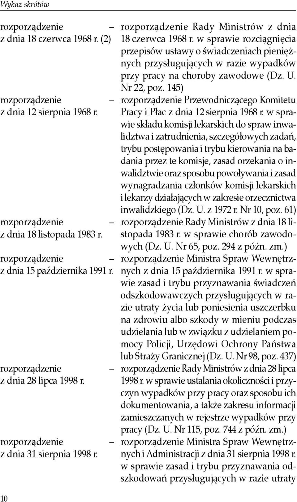 145) rozporządzenie rozporządzenie Przewodniczącego Komitetu z dnia 12 sierpnia 1968 r. Pracy i Płac z dnia 12 sierpnia 1968 r.