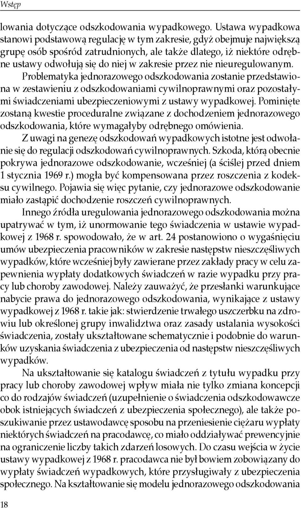 przez nie nieuregulowanym.