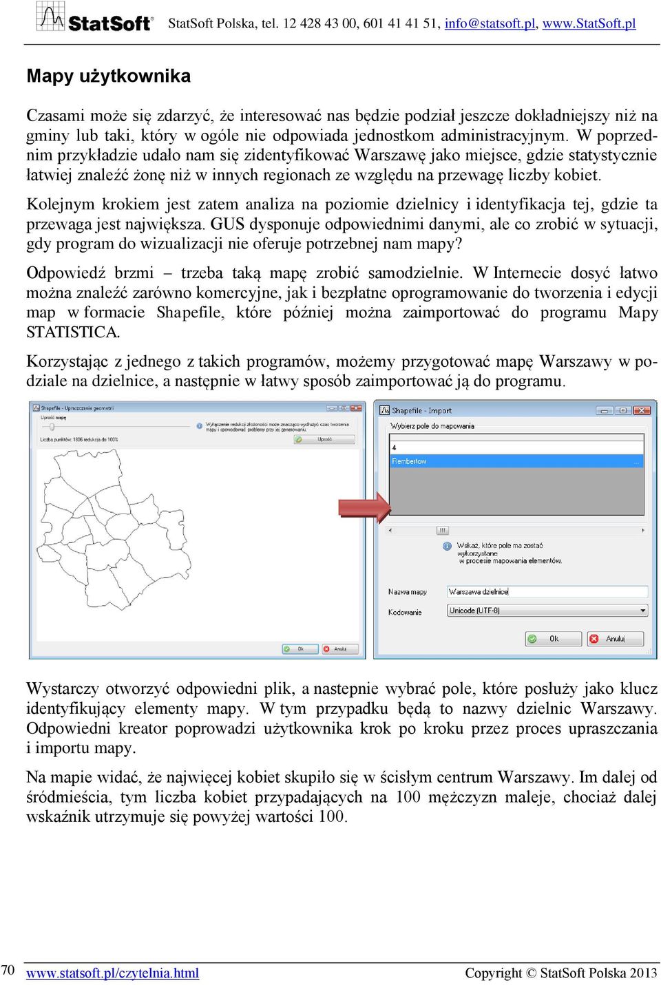 Kolejnym krokiem jest zatem analiza na poziomie dzielnicy i identyfikacja tej, gdzie ta przewaga jest największa.