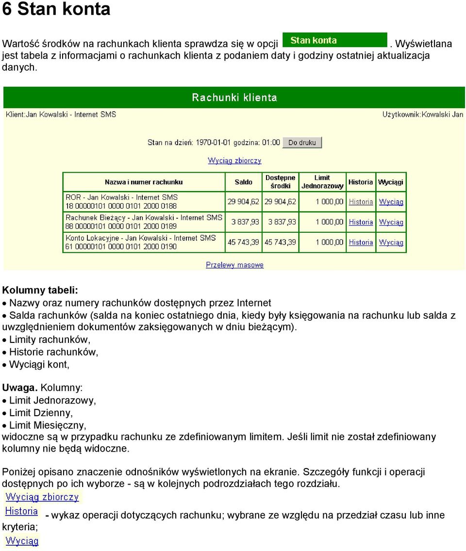 zaksięgowanych w dniu bieżącym). Limity rachunków, Historie rachunków, Wyciągi kont, Uwaga.