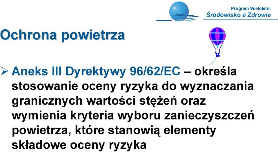 wartości stężeń oraz wymienia kryteria wyboru