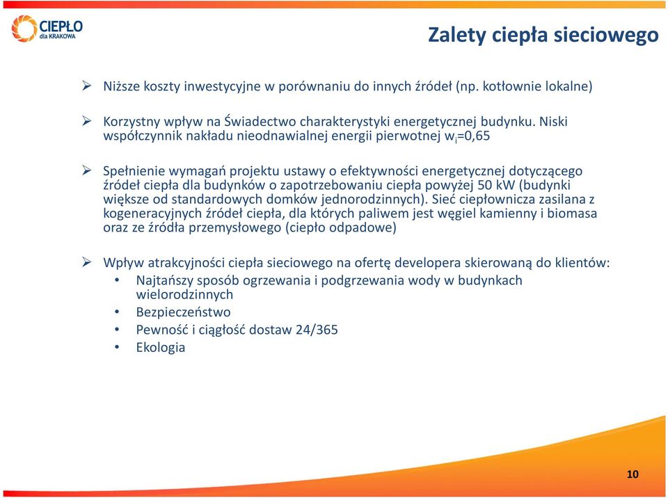 powyżej 50 kw (budynki większe od standardowych domków jednorodzinnych).