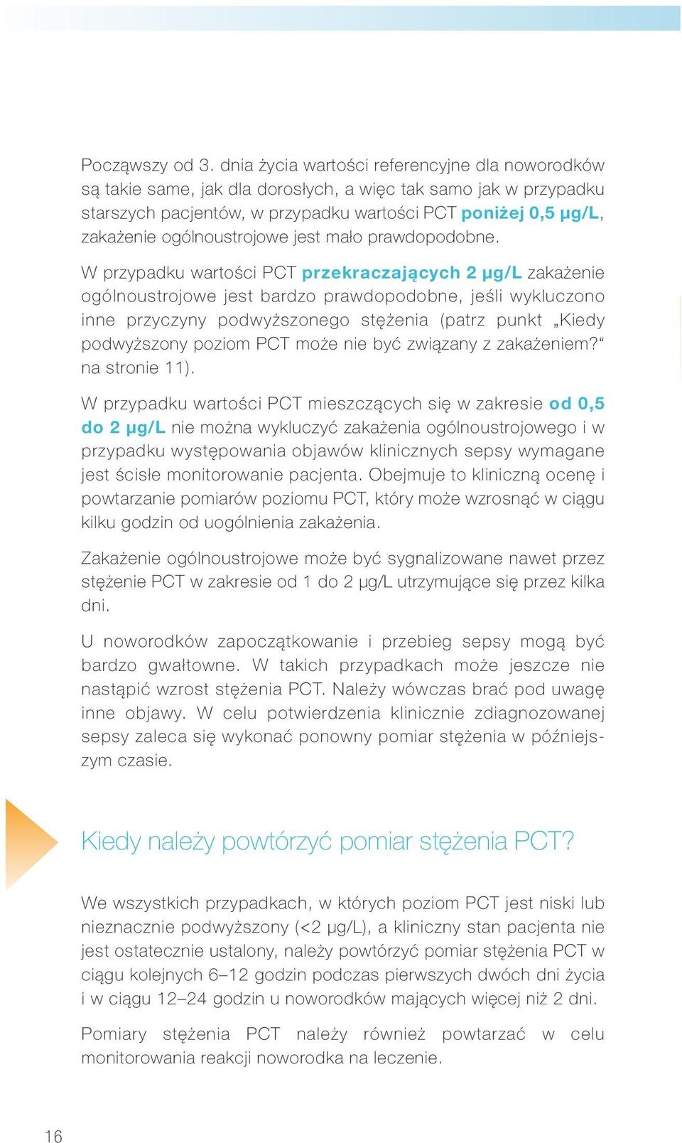 ogólnoustrojowe jest mało prawdopodobne.
