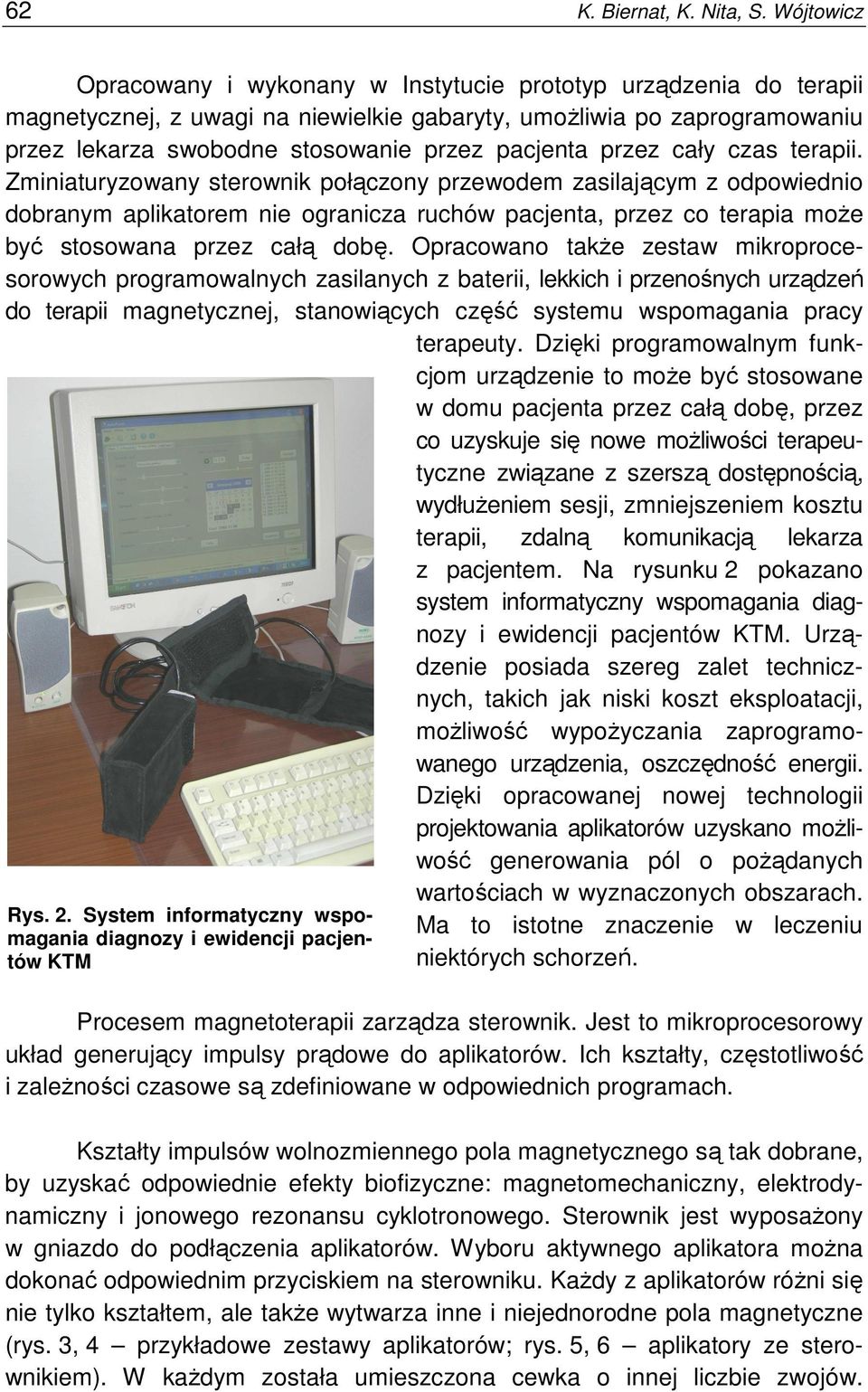 przez cały czas terapii.