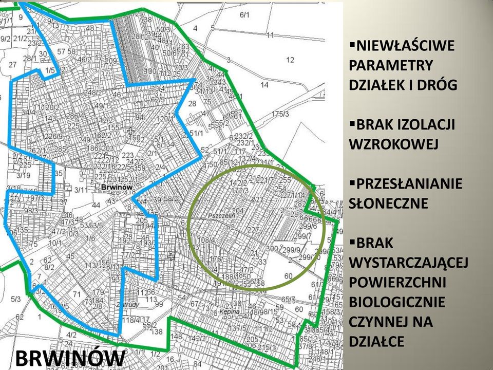 SŁONECZNE BRWINÓW BRAK WYSTARCZAJĄCEJ