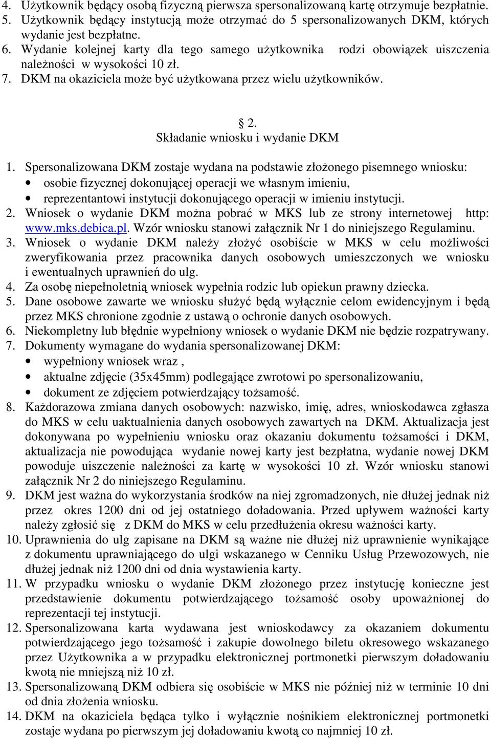 Składanie wniosku i wydanie DKM 1.