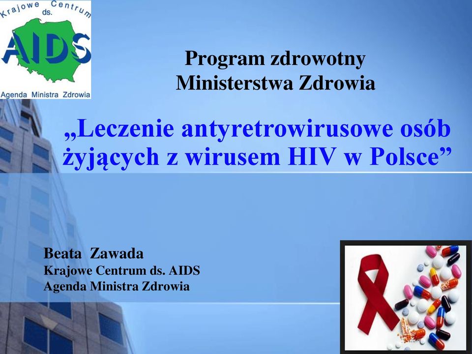 z wirusem HIV w Polsce Beata Zawada