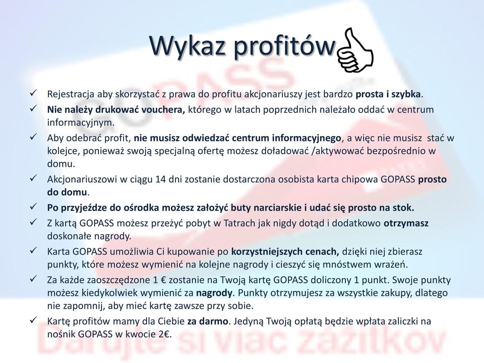 Aby odebrać profit, nie musisz odwiedzać centrum informacyjnego, a więc nie musisz stać w kolejce, ponieważ swoją specjalną ofertę możesz doładować /aktywować bezpośrednio w domu.