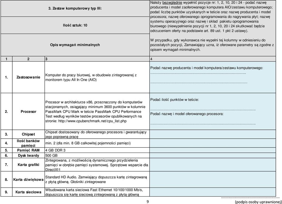 pakietu oprogramowania biurowego (niewypełnienie pozycji nr 1, 2, 10, 20 i 24 skutkować będzie odrzuceniem oferty na podstawie art. 89 ust. 1 pkt 2 ustawy).