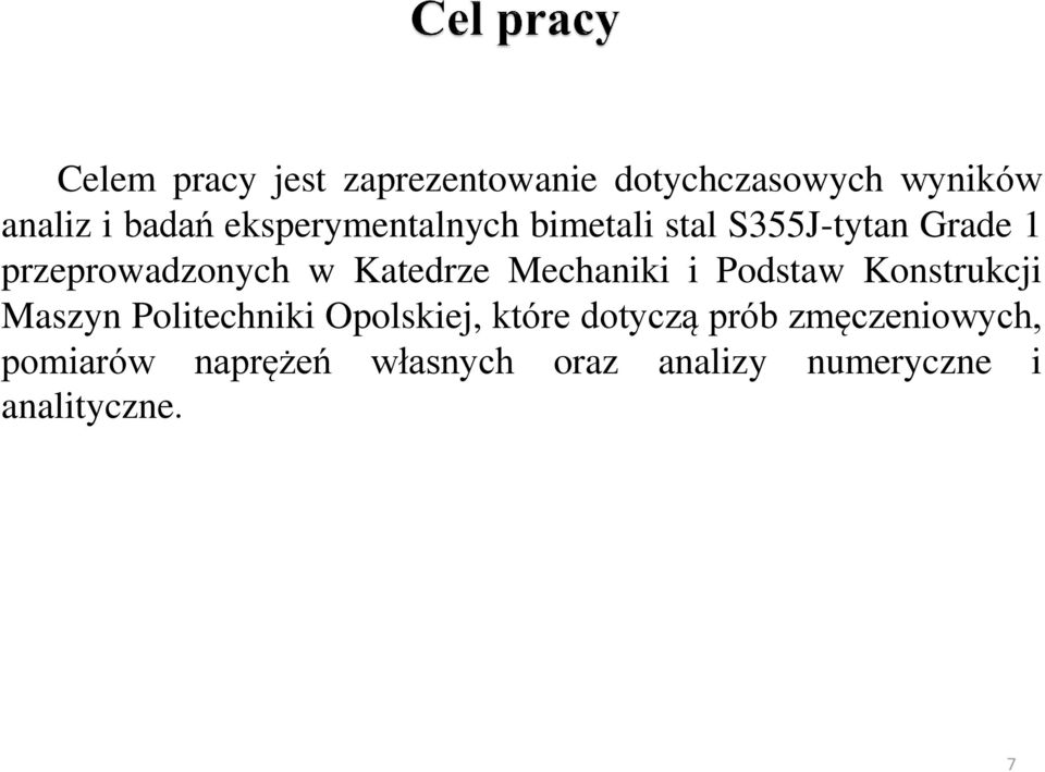 Mechaniki i Podstaw Konstrukcji Maszyn Politechniki Opolskiej, które dotyczą