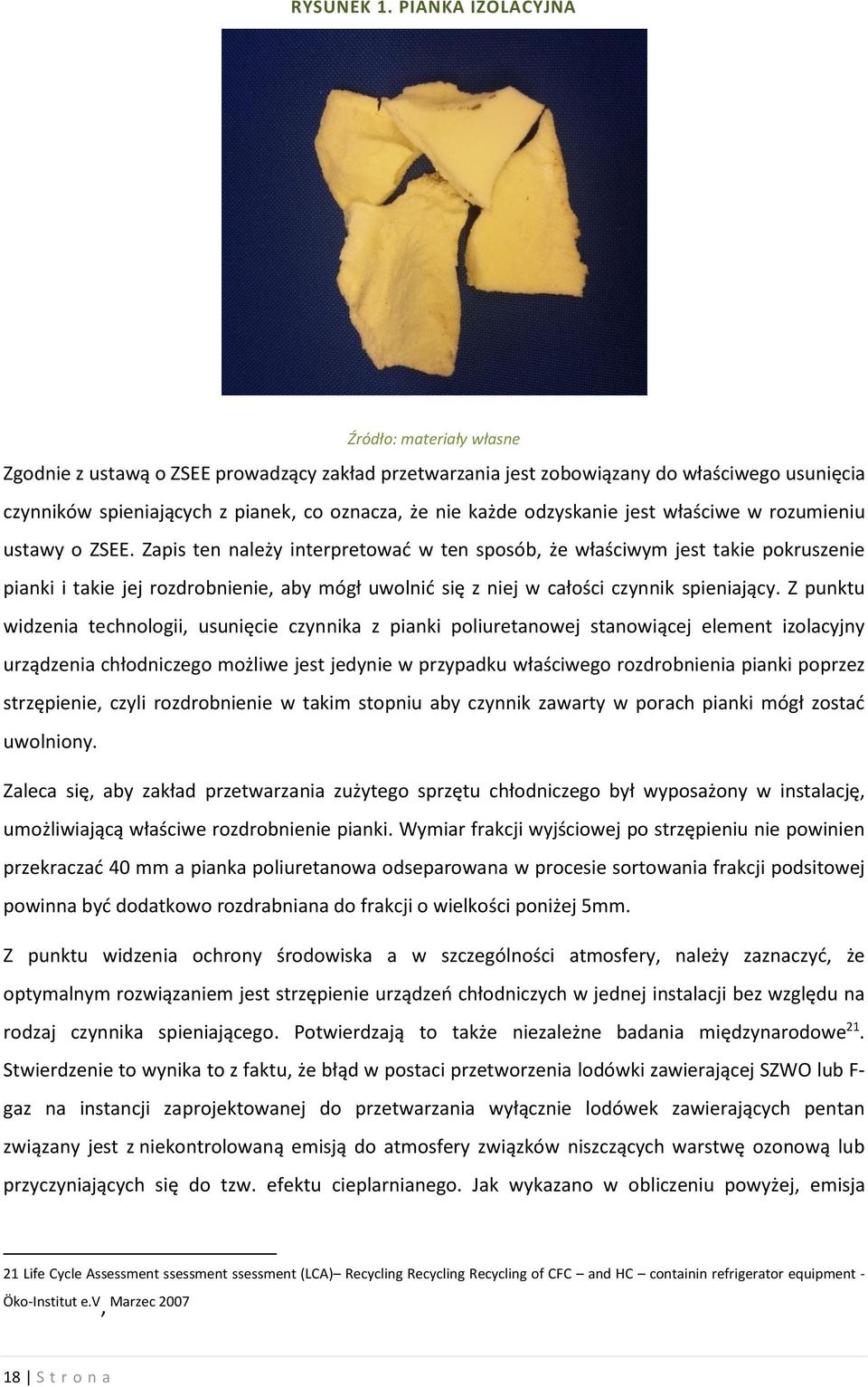 odzyskanie jest właściwe w rozumieniu ustawy o ZSEE.