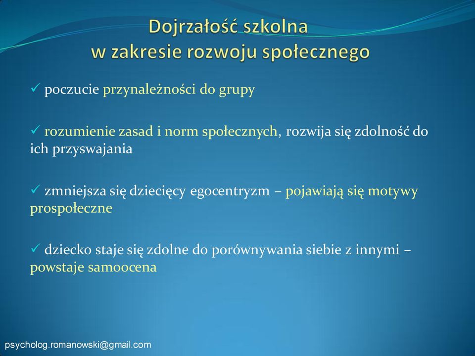 się dziecięcy egocentryzm pojawiają się motywy prospołeczne