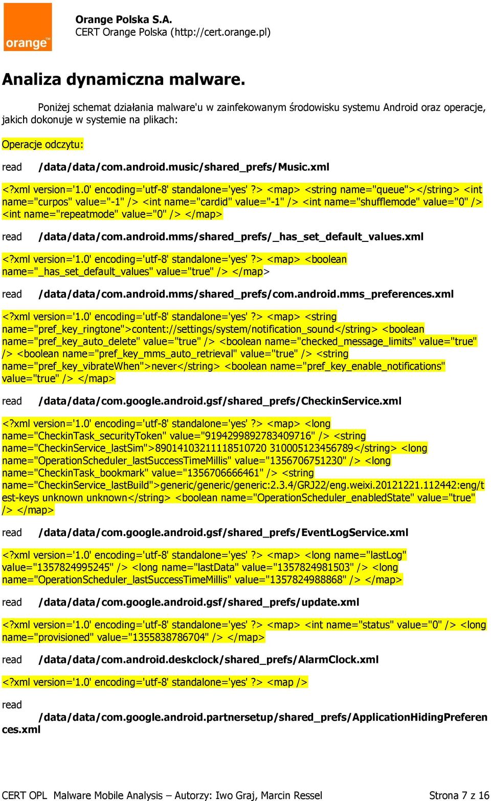 > <map> <string name="queue"></string> <int name="curpos" value="-1" /> <int name="cardid" value="-1" /> <int name="shufflemode" value="0" /> <int name="repeatmode" value="0" /> </map> /data/data/com.