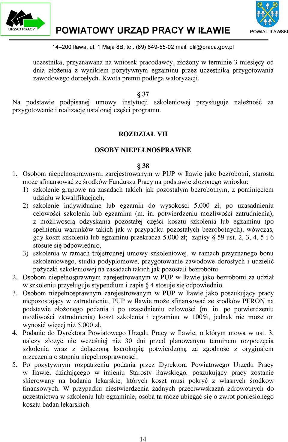 ROZDZIAŁ VII OSOBY NIEPEŁNOSPRAWNE 38 1.