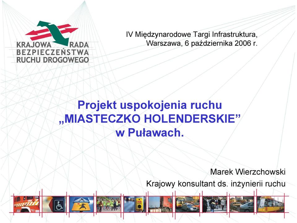 Projekt uspokojenia ruchu MIASTECZKO