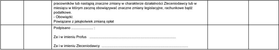 legislacyjne, rachunkowe bądź podatkowe.