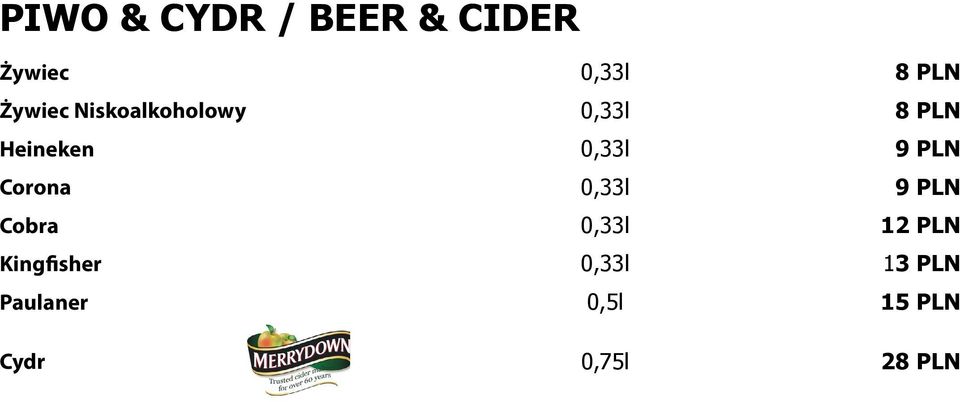 Corona 0,33l 9 PLN Cobra 0,33l 12 PLN