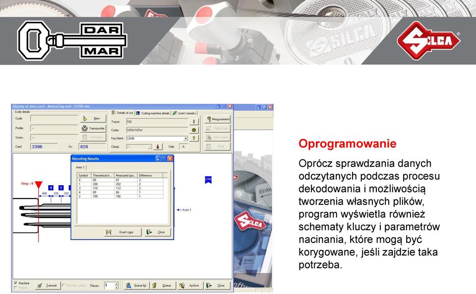 plików, program wyświetla również schematy kluczy i parametrów