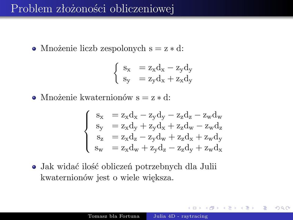 d y + z y d x + z z d w z w d z s z = z x d z z y d w + z z d x + z w d y s w = z x d w + z y d z