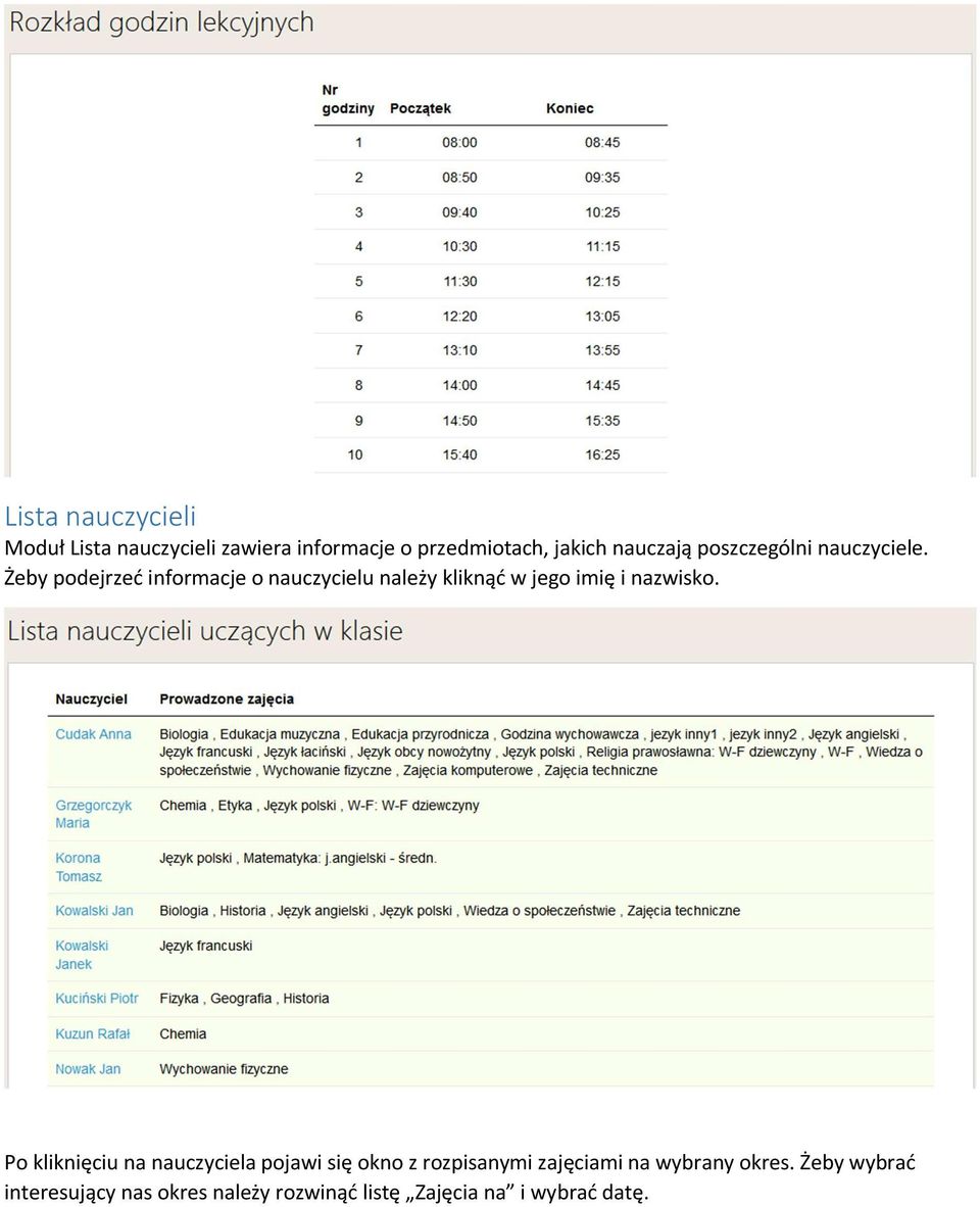 Żeby podejrzeć informacje o nauczycielu należy kliknąć w jego imię i nazwisko.