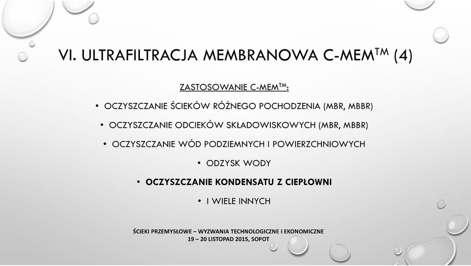 ODCIEKÓW SKŁADOWISKOWYCH (MBR, MBBR) OCZYSZCZANIE WÓD PODZIEMNYCH I