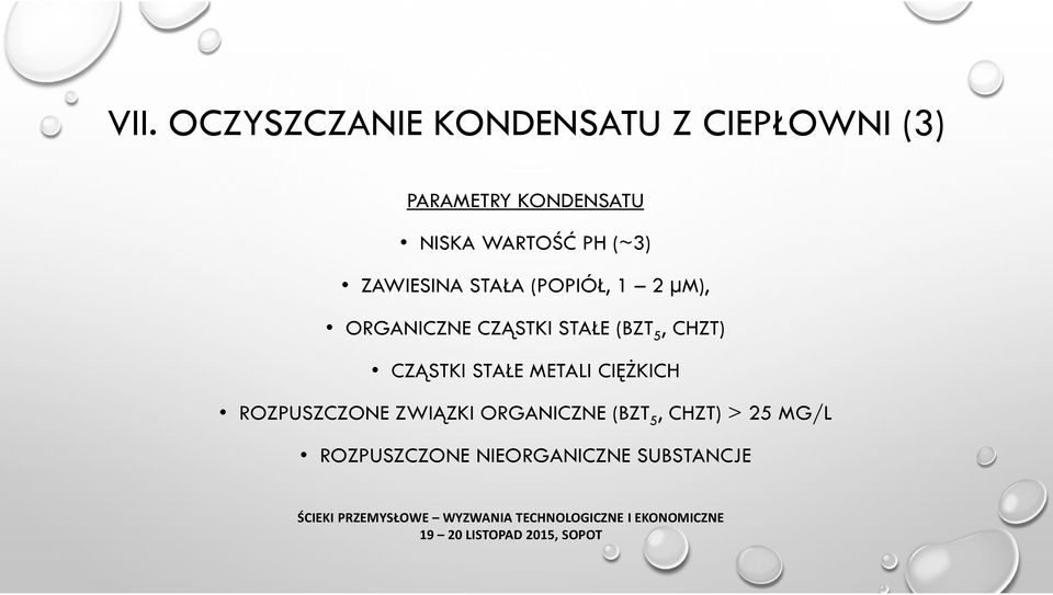 CZĄSTKI STAŁE (BZT 5, CHZT) CZĄSTKI STAŁE METALI CIĘŻKICH ROZPUSZCZONE