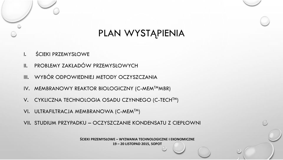 MEMBRANOWY REAKTOR BIOLOGICZNY (C-MEM TM MBR) V.