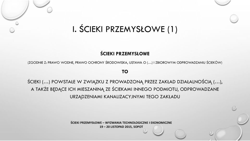 W ZWIĄZKU Z PROWADZONĄ PRZEZ ZAKŁAD DZIAŁALNOŚCIĄ ( ), A TAKŻE BĘDĄCE ICH