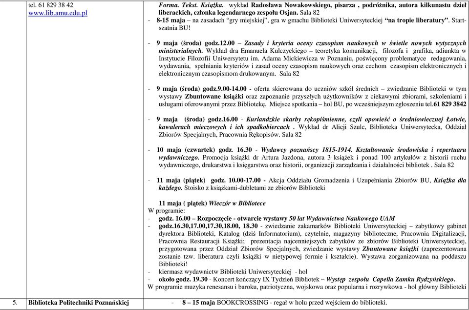 00 Zasady i kryteria oceny czasopism naukowych w świetle nowych wytycznych ministerialnych.