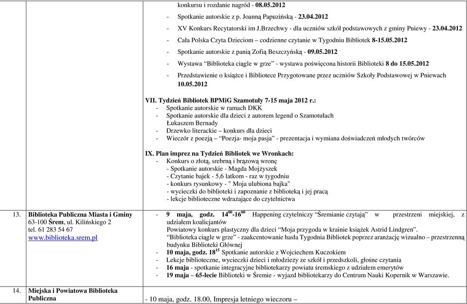 05.2012 VII. Tydzień Bibliotek BPMiG Szamotuły 7-15 maja 2012 r.