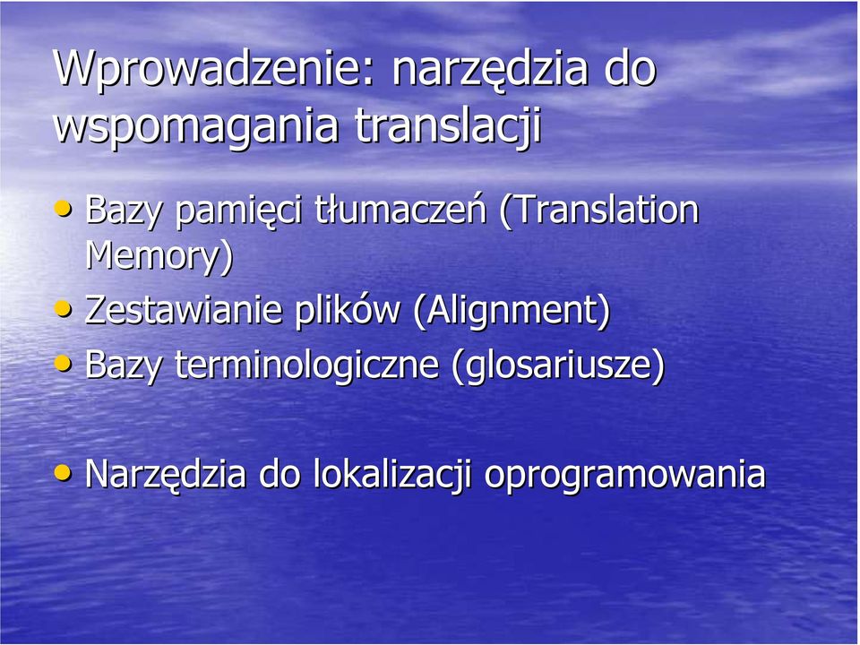 Zestawianie plików w (Alignment( Alignment) Bazy