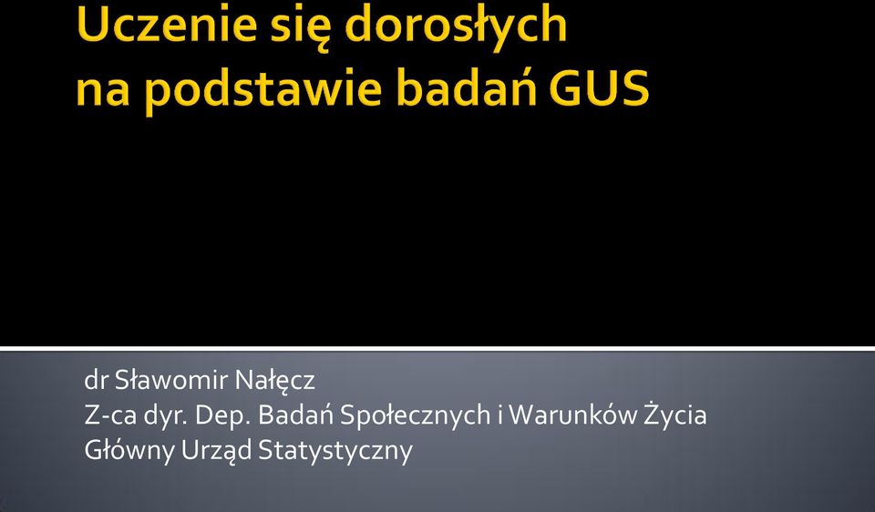 Badań Społecznych i