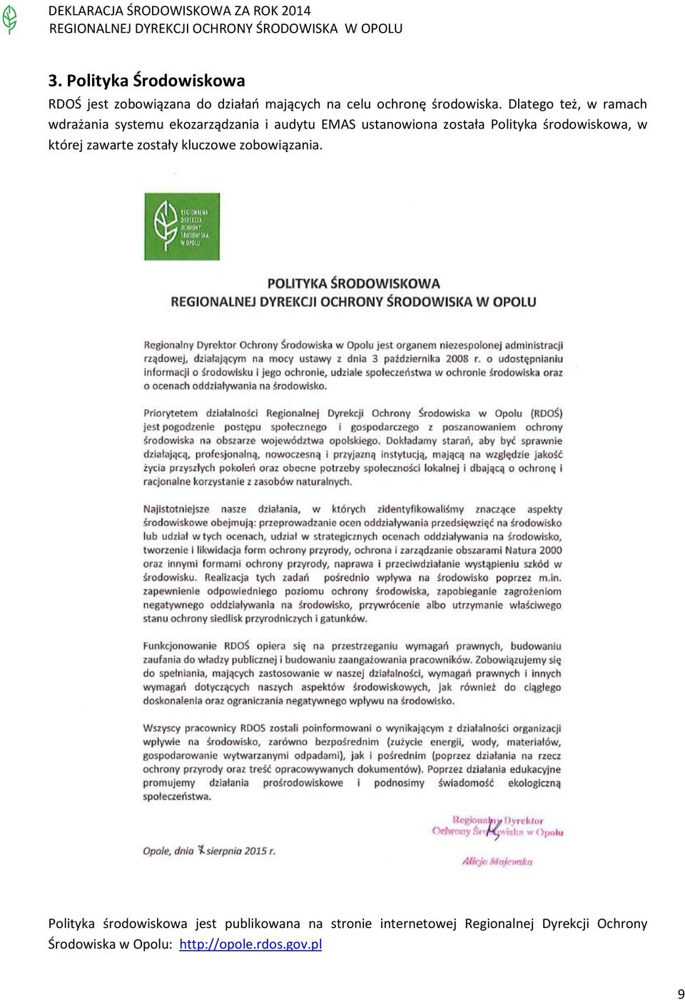 środowiskowa, w której zawarte zostały kluczowe zobowiązania.