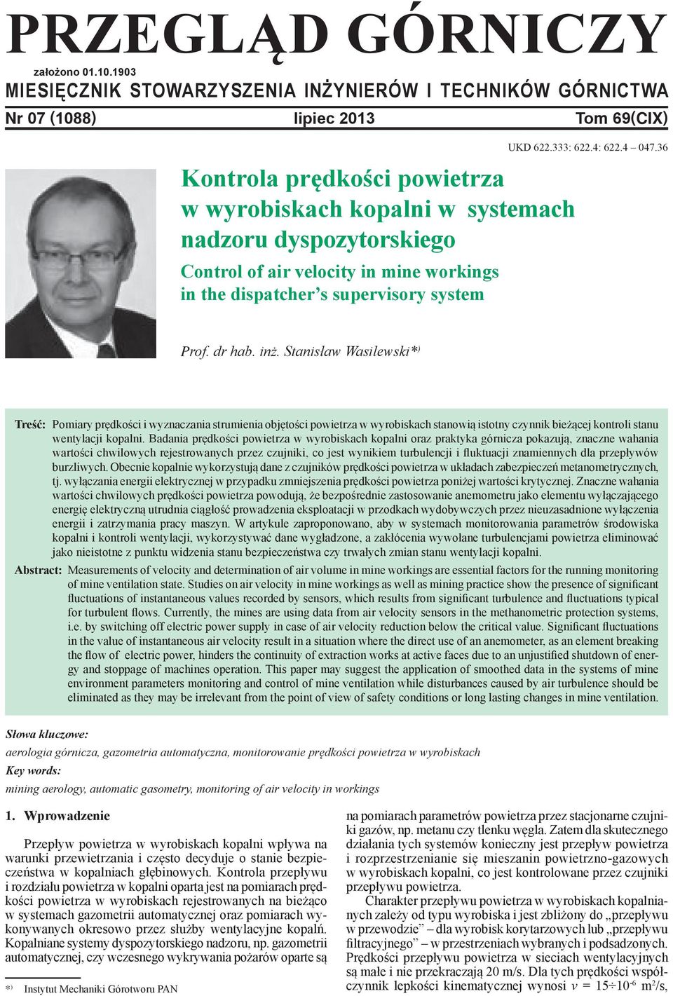 of air velocity in mine workings in the dispatcher s supervisory system UKD 622.333: 622.4: 622.4 047.36 prof. dr hab. inż.