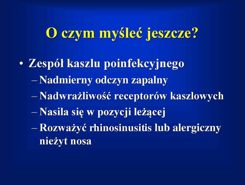 zapalny Nadwrażliwość receptorów kaszlowych