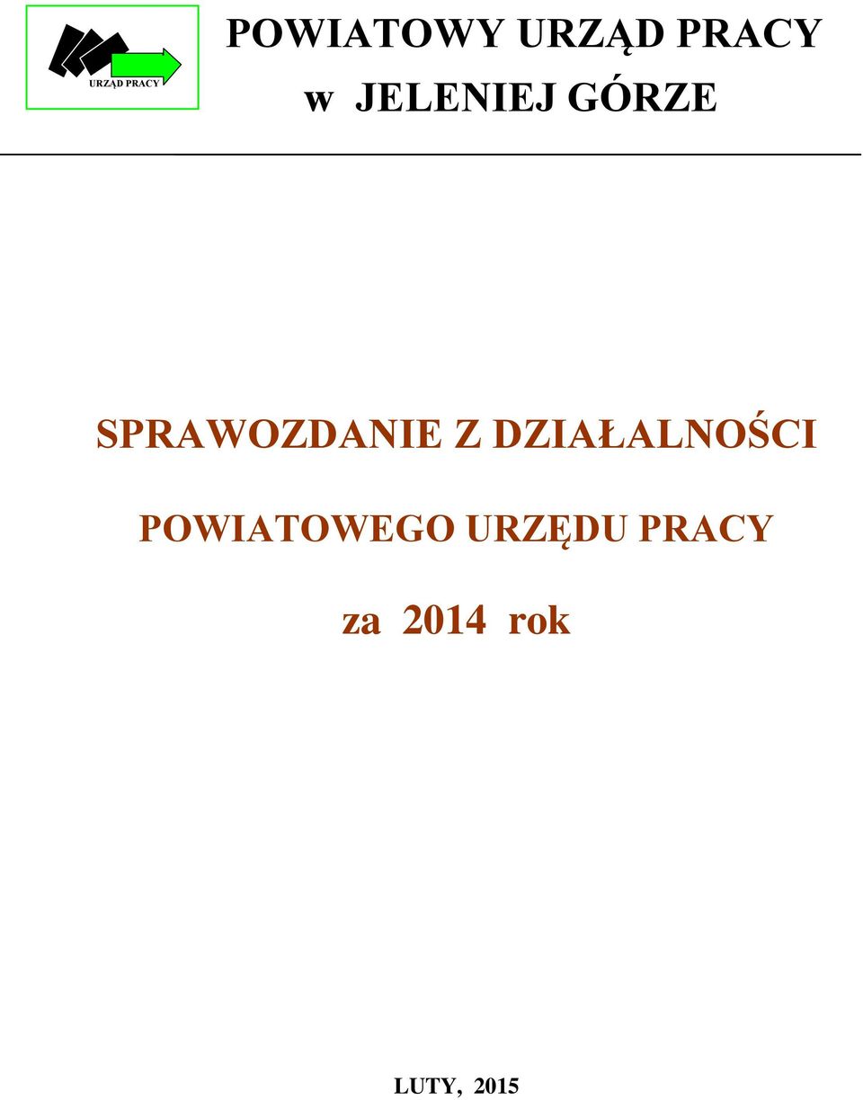 SPRAWOZDANIE Z DZIAŁALNOŚCI