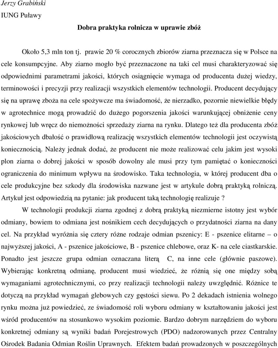 wszystkich elementów technologii.