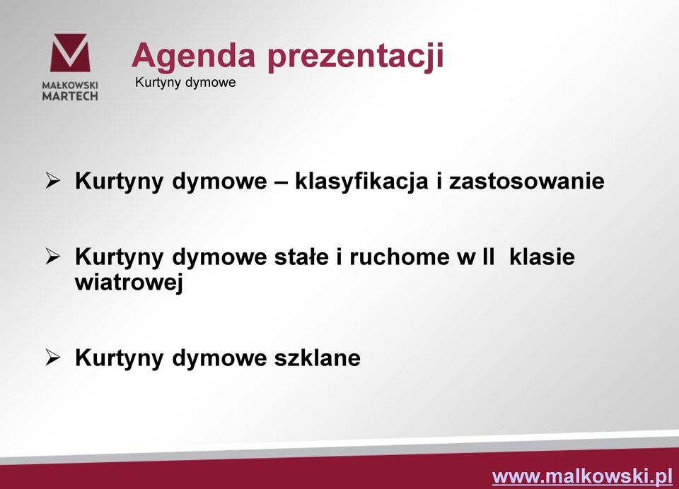 zastosowanie Kurtyny dymowe stałe i