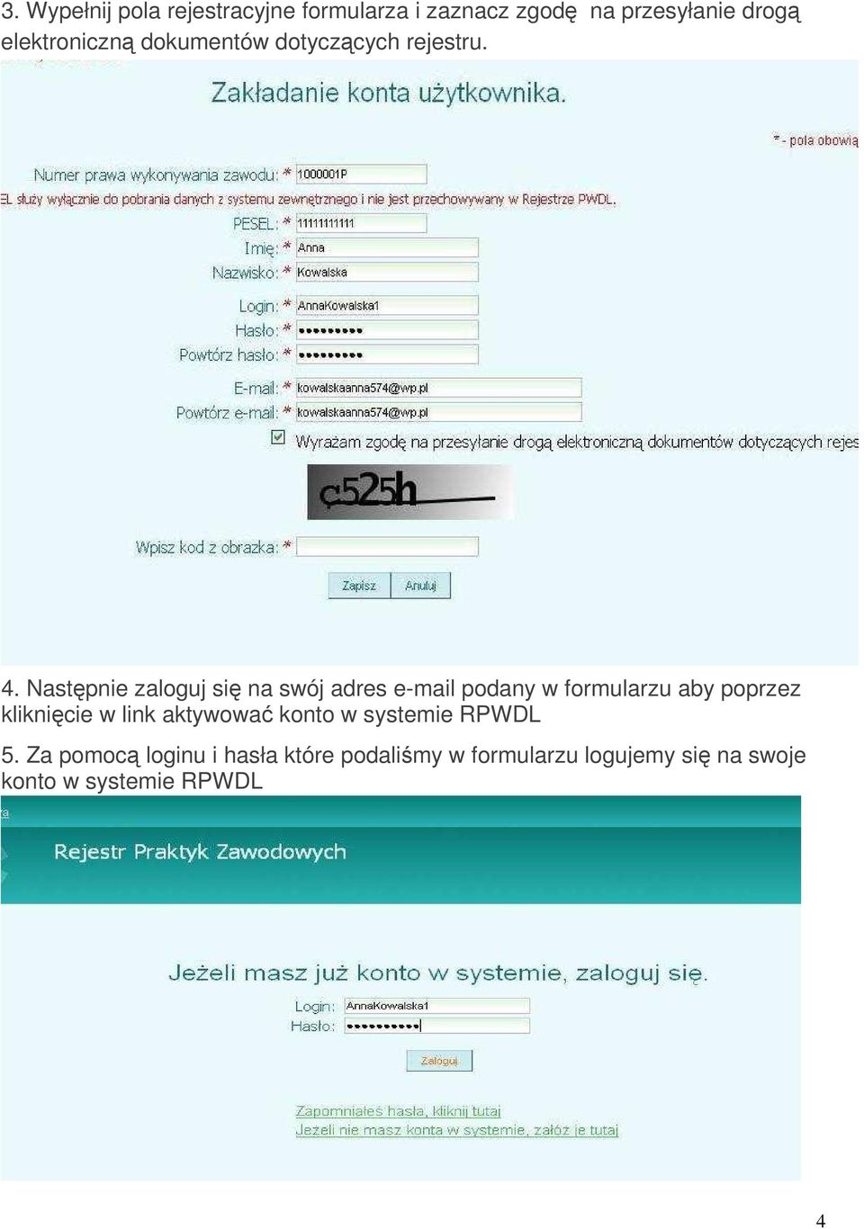 Następnie zaloguj się na swój adres e-mail podany w formularzu aby poprzez kliknięcie w