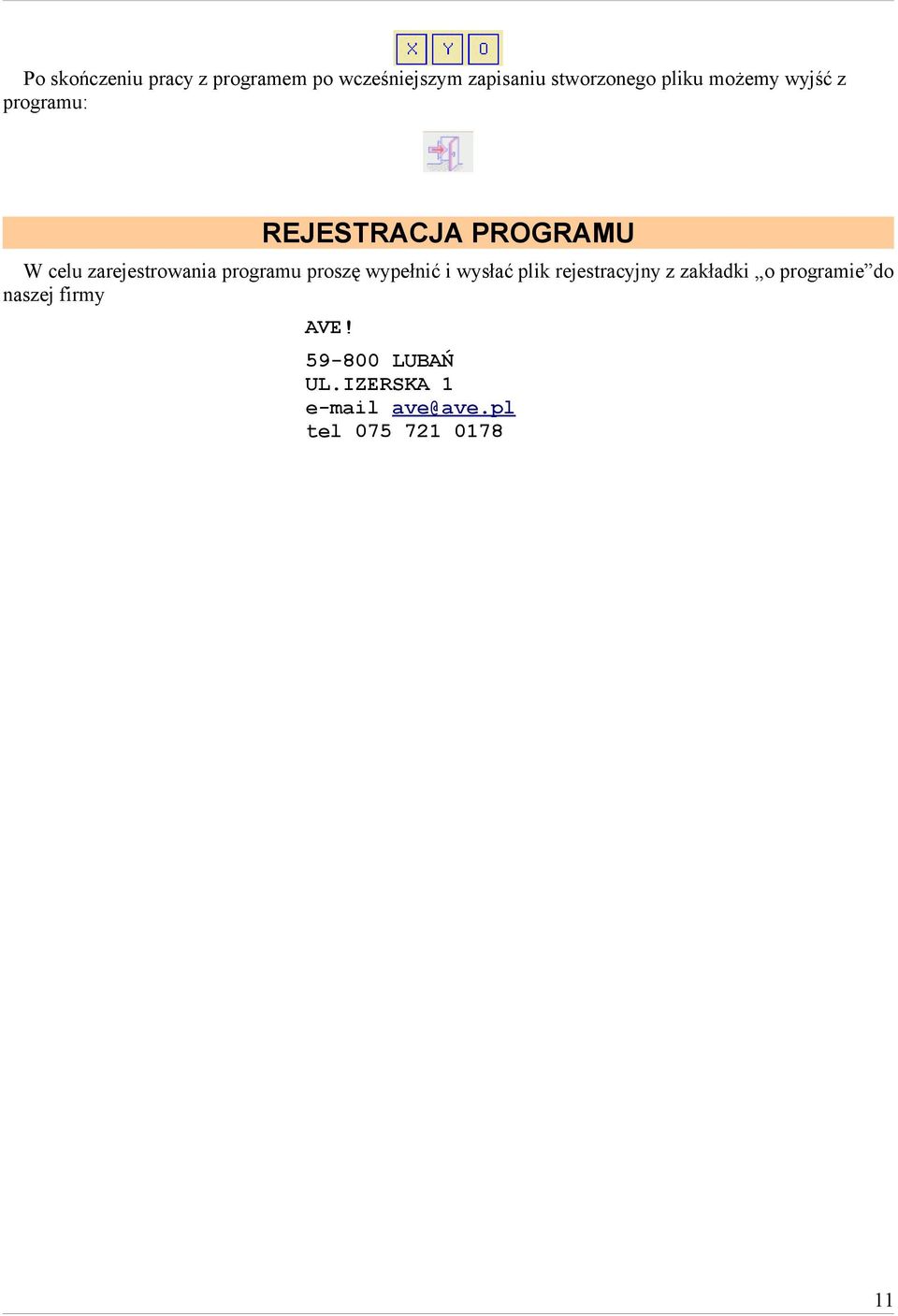 programu proszę wypełnić i wysłać plik rejestracyjny z zakładki o programie