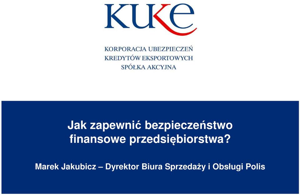 Marek Jakubicz Dyrektor