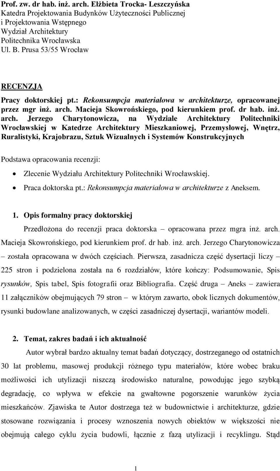 tekturze, opracowanej przez mgr inż. arch.