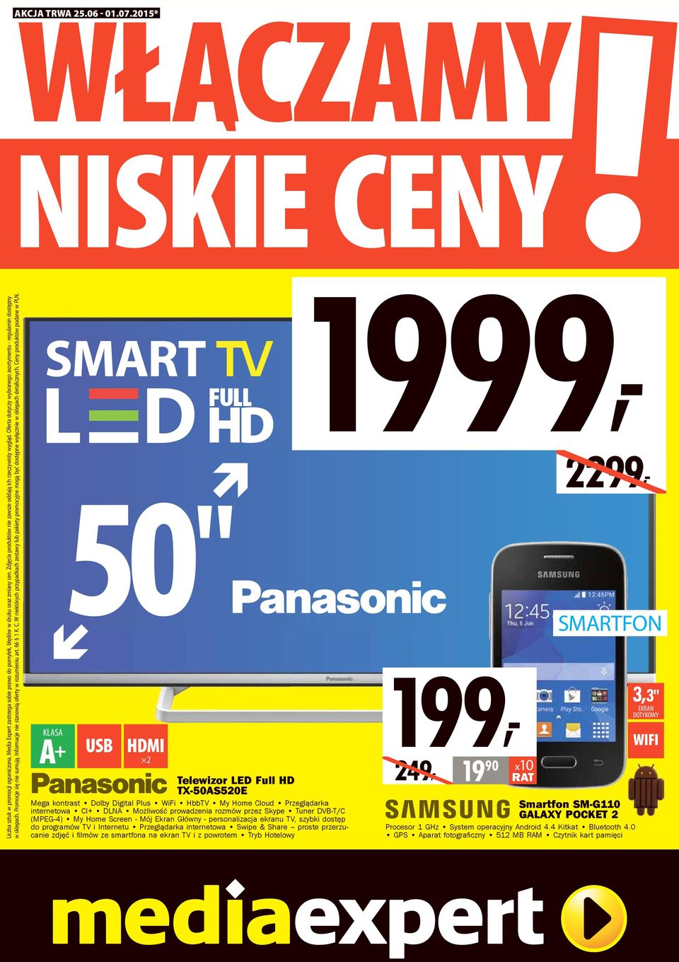 W niektórych przypadkach zestawy lub pakiety promocyjne mogą być dostępne wyłącznie w sklepach detalicznych. Ceny produktów podane w PLN. AKCJA TRWA 25.06-01.07.