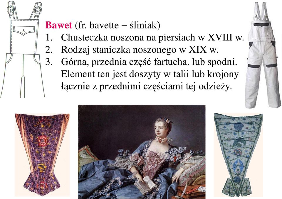 Rodzaj staniczka noszonego w XIX w. 3.
