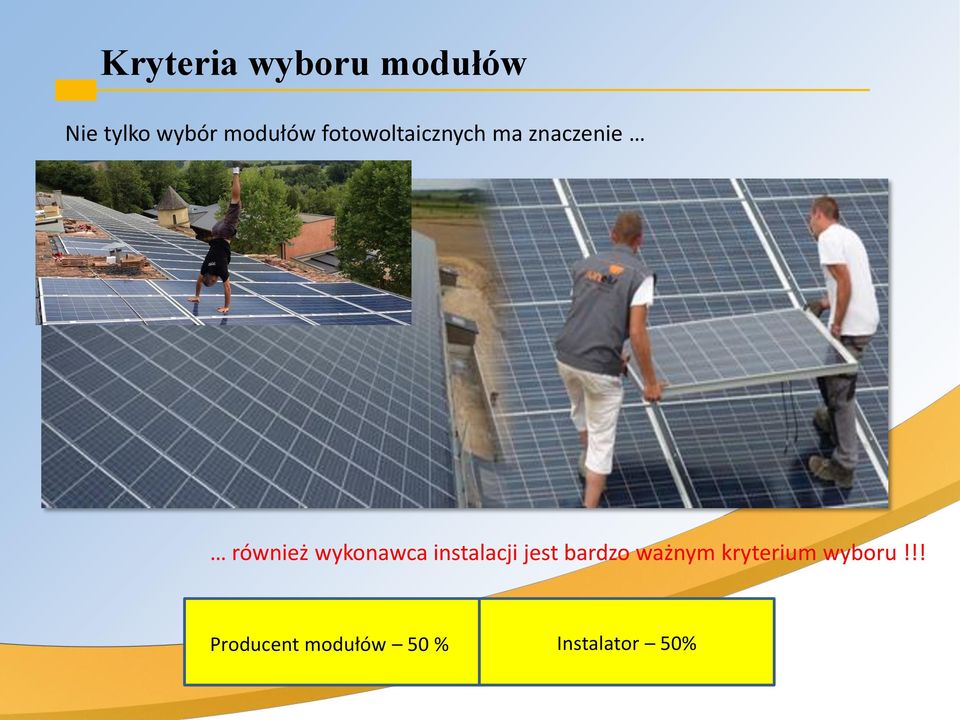 wykonawca instalacji jest bardzo ważnym